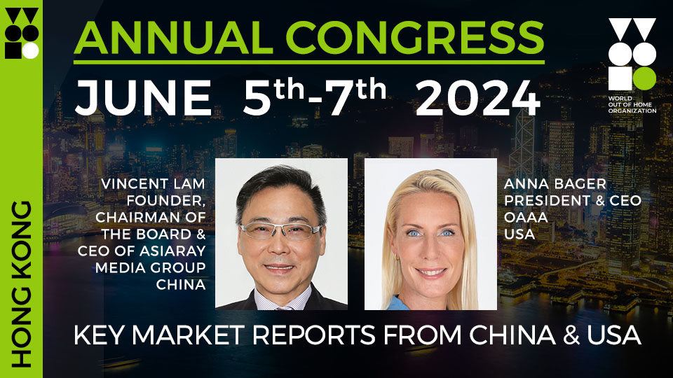 OAAA President & CEO Anna Bager & Asiaray Media Group Chairman of Board & CEO Vincent Lam to address WOO Global Congress in Hong Kong