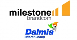Milestone Brandcom bags Dalmia Bharat Group