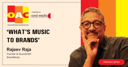 Rajeev Raja, Founder & Soundsmith, BrandMusiq to speak on ‘What’s music to brands?’ at OAC 2024